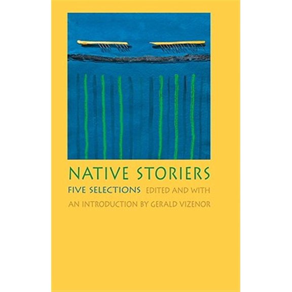 Pre-Owned Native Storiers: A Series of American Narratives: Native Storiers : Five Selections (Paperback)