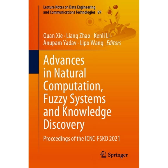 Advances in Natural Computation, Fuzzy Systems and Knowledge Discovery, (Paperback)