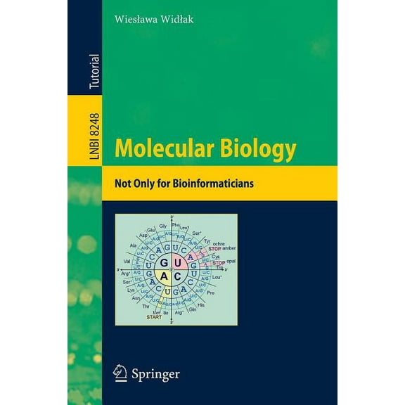 Molecular Biology - Not Only for Bioinformaticians, (Paperback)