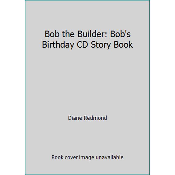 Pre-Owned Bob the Builder: Bob's Birthday CD Story Book (Hardcover) 1865159549 9781865159546