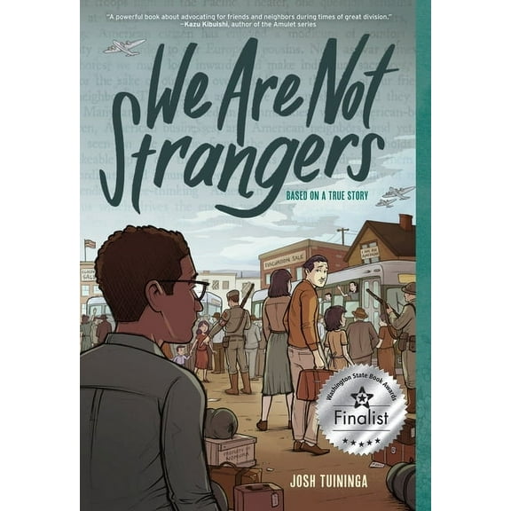 We Are Not Strangers: A Graphic Novel, (Paperback)