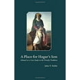 thumbnail image 2 of A Place for Hagars Son: Ishmael as a Case Study in the Priestly Tradition, (Paperback), 2 of 2