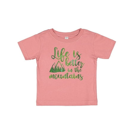 

Inktastic Life s Better Mountains Gift Baby Girl T-Shirt
