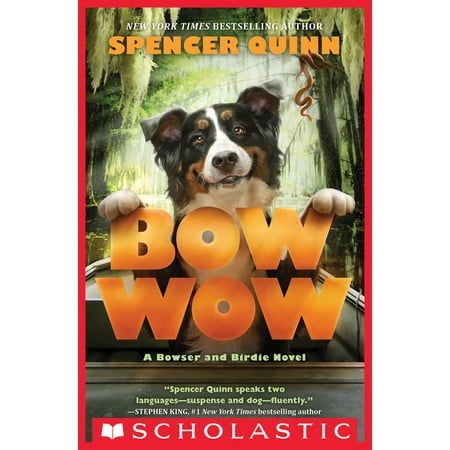Bow Wow: A Bowser and Birdie Novel - eBook