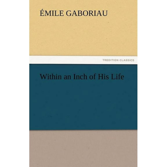 Within an Inch of His Life (Paperback)