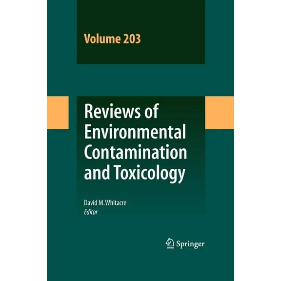Reviews of Environmental Contamination a Reviews of Environmental Contamination and Toxicology Vol 203, Book 203, (Paperback)