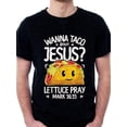 thumbnail image 1 of Camiseta Wanna Taco Jesus, camiseta de Jesucristo, camiseta de amor y paz, camiseta de taco con estampado de palabras divertidas, informal, cuello redondo, transpirable, novedosa, camiseta vintage Y2k, 1 of 6