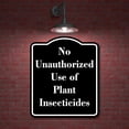 thumbnail image 2 of No Unauthorized Use of Plant Insecticides BLACK Aluminum Composite Sign 20''x24'', 2 of 9