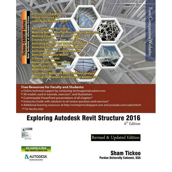 Exploring Autodesk Revit Structure 2016, 6th Edition (Paperback)