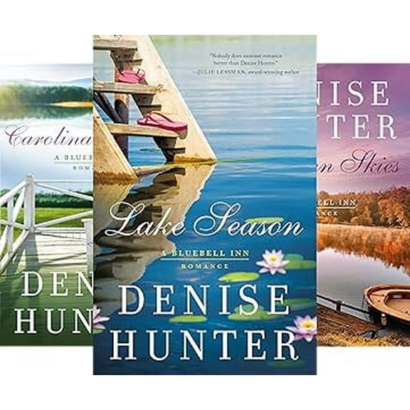 Bluebell Inn Romance Books 1-3: Lake Season; Carolina Breeze; Autumn Skies by Denise Hunter (Paperback Collection)