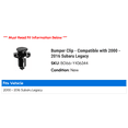 thumbnail image 2 of Bumper Clip - Compatible with 2000 - 2016 Subaru Legacy 2001 2002 2003 2004 2005 2006 2007 2008 2009 2010 2011 2012 2013 2014 2015, 2 of 2