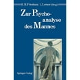 thumbnail image 1 of Zur Psychoanalyse des Mannes (Psychoanalyse der Geschlechterdifferenz) (German Edition), 1 of 2