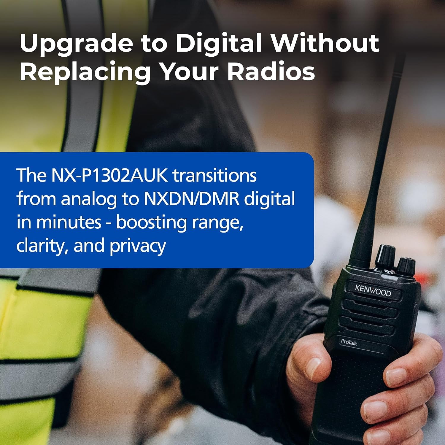 KENWOOD ProTalk NX-P1302AUK UHF Two-Way Business Radio, MIL-STD 810 & IP55, 64 Channels, Up to 250,000 Sq Ft Coverage, 15-Hr Battery, Upgradeable to Digital, for Warehouses & Job Sites
