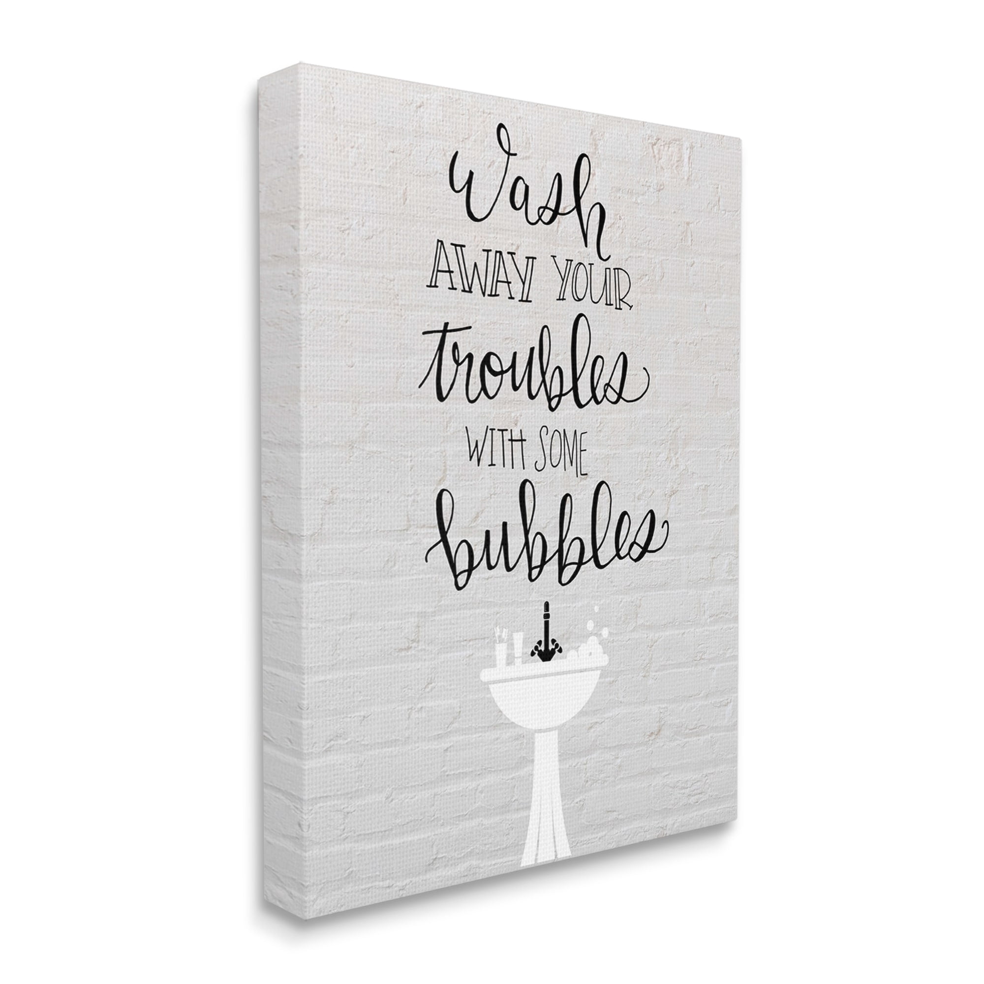 Stupell Industries Wash Troubles With Bubbles Inspirational Bathroom Sink,24 x 30, Design by Amanda Murray