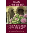 thumbnail image 1 of Pre-Owned The Monastery of the Heart: An Invitation to a Meaningful Life (Paperback) 1933346574 9781933346571, 1 of 1