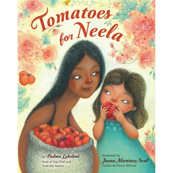 Pre-Owned Tomatoes for Neela (Hardcover 9780593202708) by Padma Lakshmi