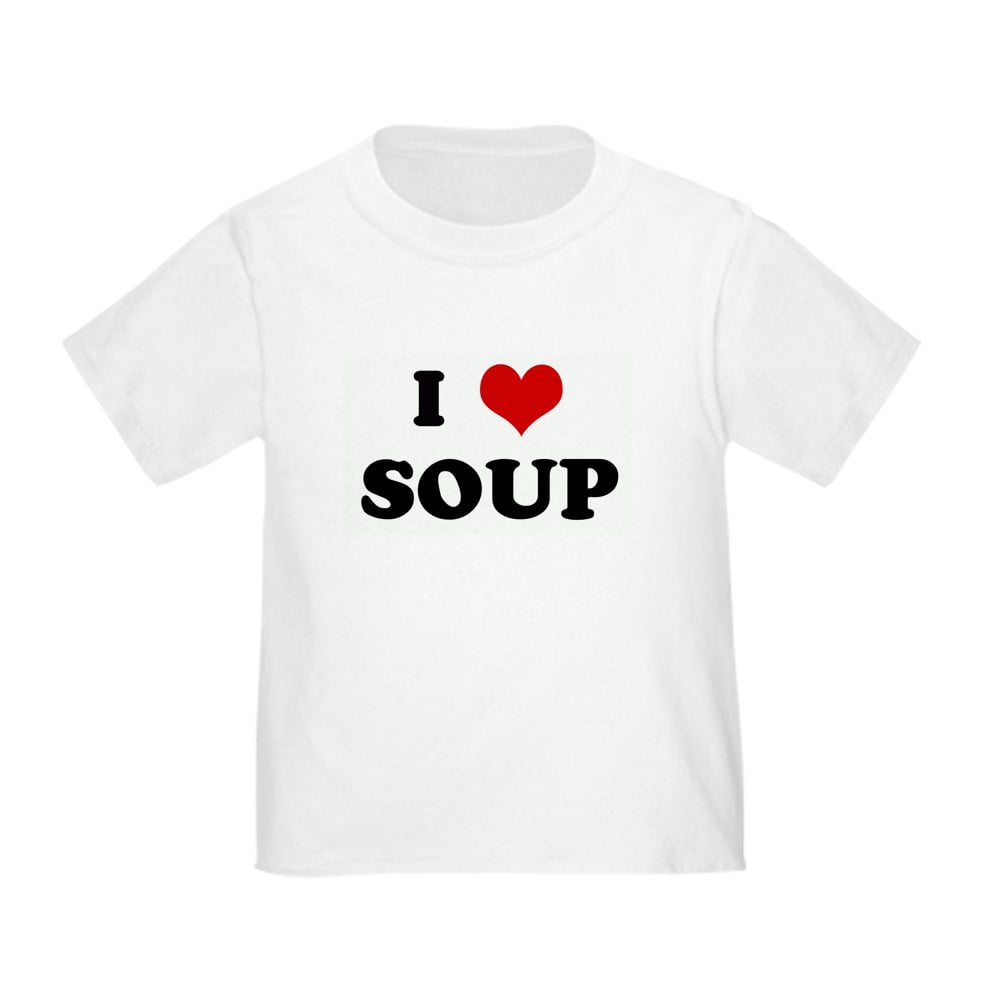 CafePress - I Love SOUP Toddler T Shirt 
