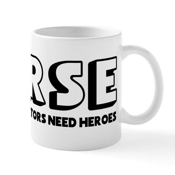 CafePress - Nurse Because Even Doctors Need - 11 oz Ceramic Mug - Novelty Coffee Tea Cup