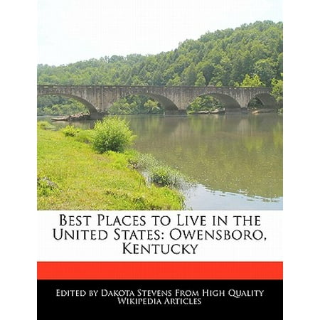 Best Places to Live in the United States : Owensboro, (Best Places To Go In Kentucky)