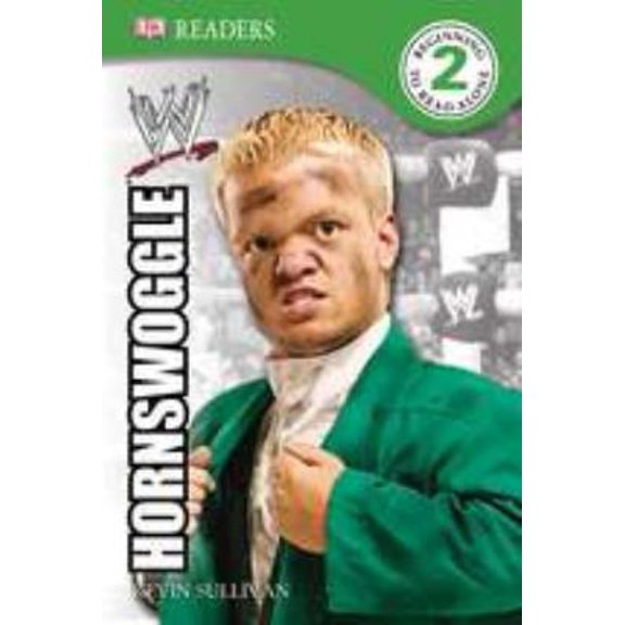 Pre-Owned DK Reader Level 2 WWE: Hornswoggle (DK Readers) (Paperback) 0756676053 9780756676056