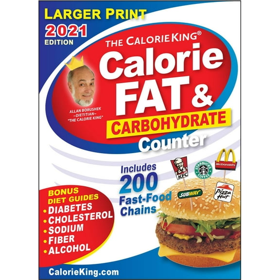 CalorieKing 2021 Larger Print Calorie, Fat & Carbohydrate Counter (Paperback)