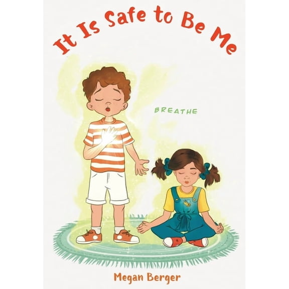 It Is Safe to Be Me, (Paperback)