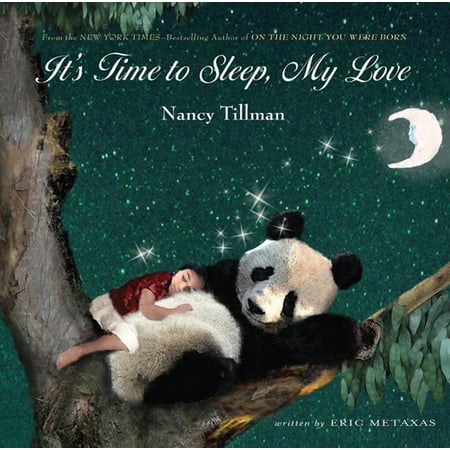Its Time to Sleep My Love (Board Book) (The Best Time To Sleep)
