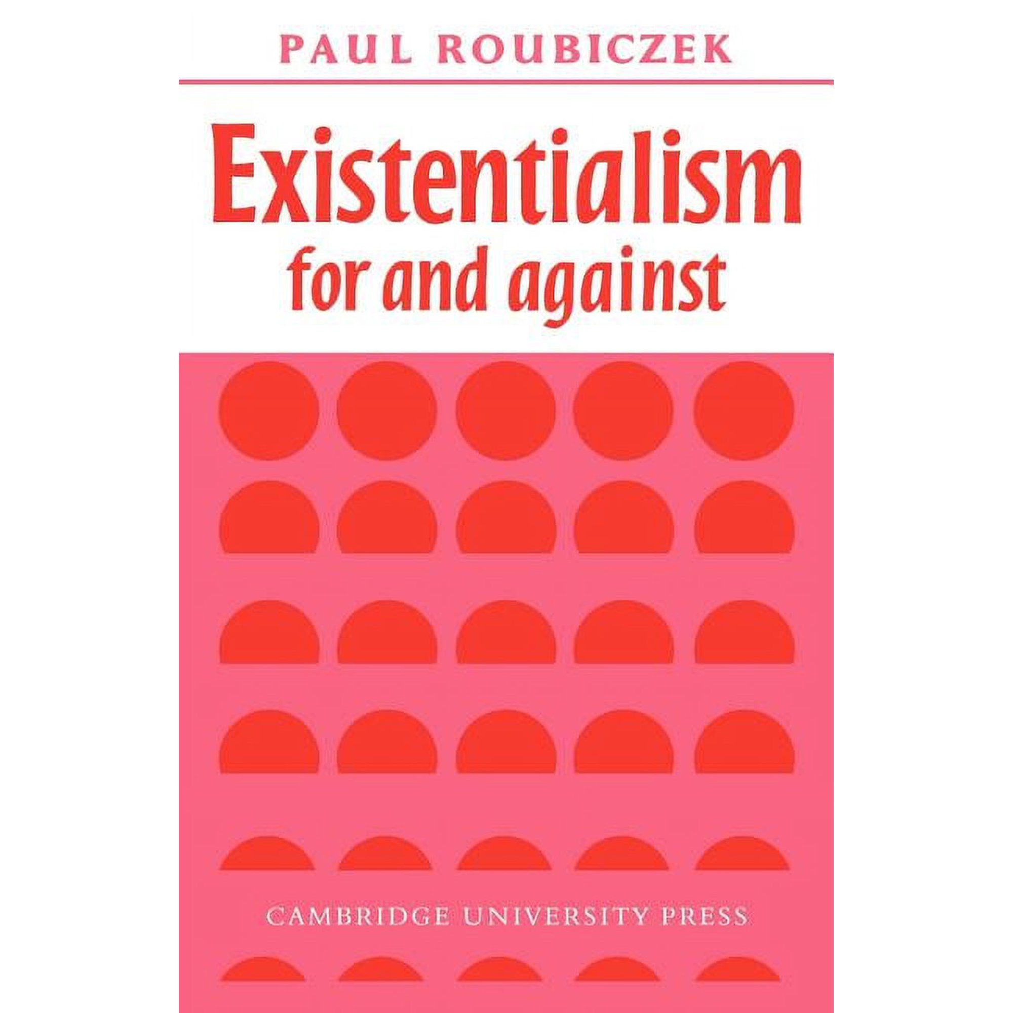 Existentialism for and Against (Paperback)