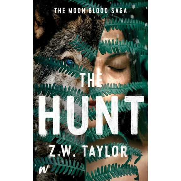 Moon Blood Saga The Hunt, Book 2, (Paperback)