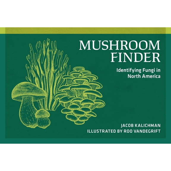 Nature Study Guides Mushroom Finder: Identifying Fungi in North America, (Paperback)