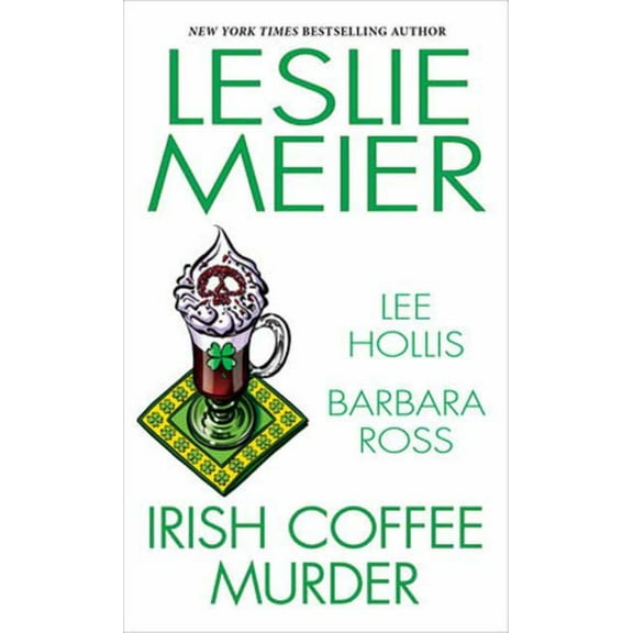 Leslie Meier: Irish Coffee Murder (Paperback)
