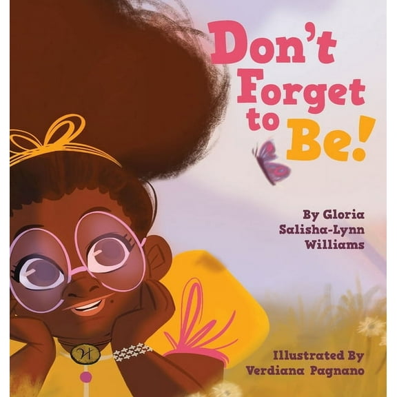 Don't Forget to Be, (Hardcover)