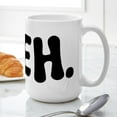thumbnail image 4 of CafePress - Meh - 15 oz Ceramic Large White Novelty Mug, 4 of 6