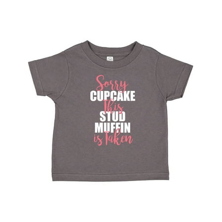 

Inktastic valentine s day sorry cupcake this stud muffin is taken adult humor Gift Toddler Boy Girl T-Shirt