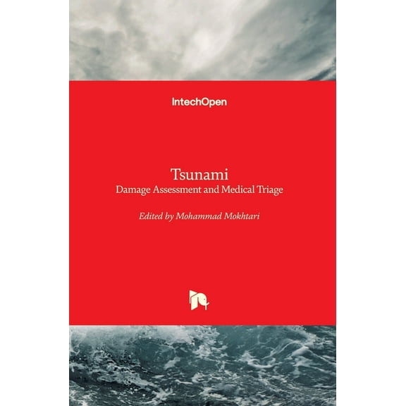 Tsunami: Damage Assessment and Medical Triage (Hardcover)