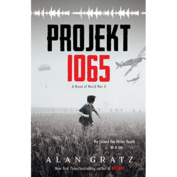 Pre-Owned Projekt 1065: A Novel of World War II (Hardcover) 0545880165 9780545880169