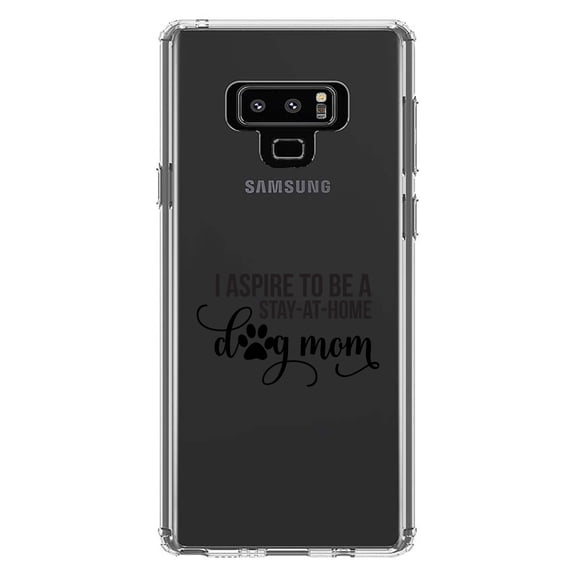 DistinctInk Clear Shockproof Hybrid Case for Samsung Galaxy Note 9 - TPU Bumper Acrylic Back Tempered Glass Screen Protector - I Aspire to Be a Stay-At-Home Dog Mom