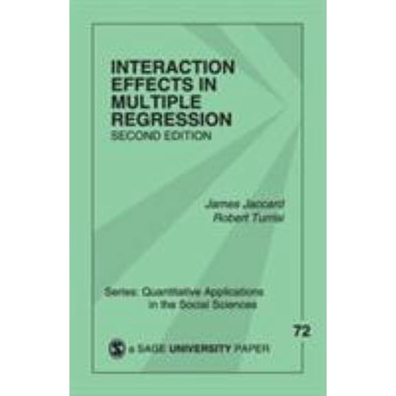Pre-Owned Interaction Effects in Multiple Regression (Paperback) 0761927425 9780761927426
