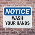 thumbnail image 4 of (2 Pack) Wash Your Hands OSHA Notice Sign 24 Inch X 18 Inch Indoor / Outdoor Rust-Free Aluminum Metal Signs for Workplace, Workshop, and Construction Site, Made in the USA, 4 of 8