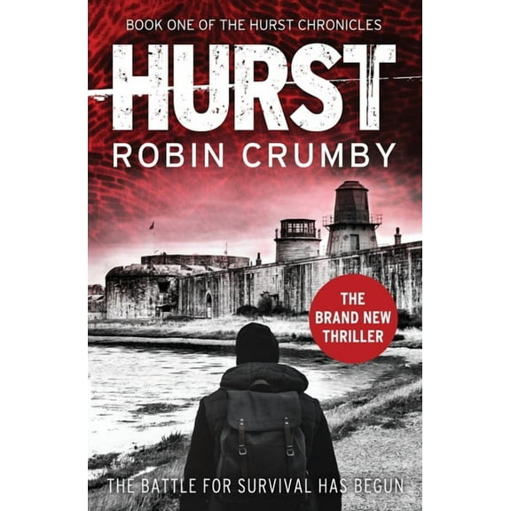 The Hurst Chronicles Hurst: The Post-Pandemic Thriller, Book 1, (Paperback)