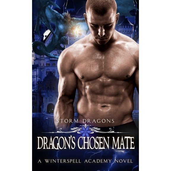 Storm Dragons Dragon's Chosen Mate, Book 3, (Paperback)