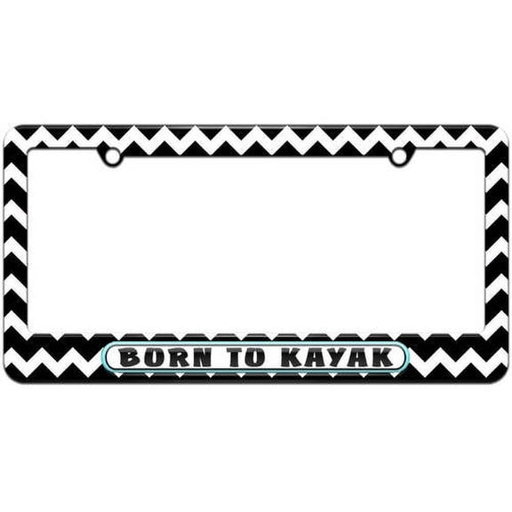 Born to Kayak License Plate Tag Frame, Multiple Colors