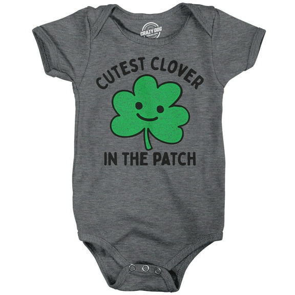 Cutest Clover In The Patch Baby Bodysuit Funny Sarcastic St Patricks Day Jumper for Infants