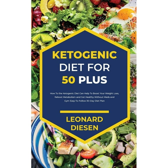 Ketogenic Diet for 50 Plus, (Hardcover)
