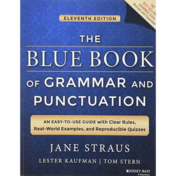 Pre-Owned The Blue Book of Grammar and Punctuation: An Easy-to-Use Guide with Clear Rules, Real-World Examples, and Reproducible Quizzes, 9781118785560, 1118785568, Paperback, 11 edition