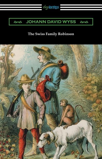 The Swiss Family Robinson (Paperback) The Swiss Family Robinson (Paperback)