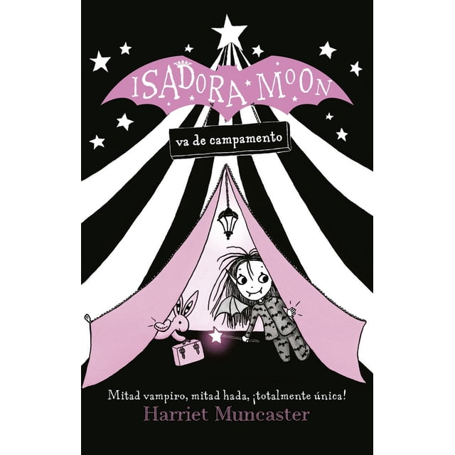 Isadora moon va de campamento ALFAGUARA INFANTIL HARRIET MUNCASTER