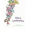 Ella's Umbrellas [Hardcover - Used]