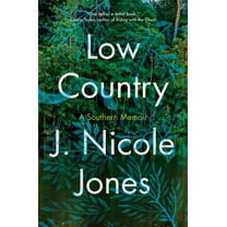 Low Country: A Memoir, (Hardcover)