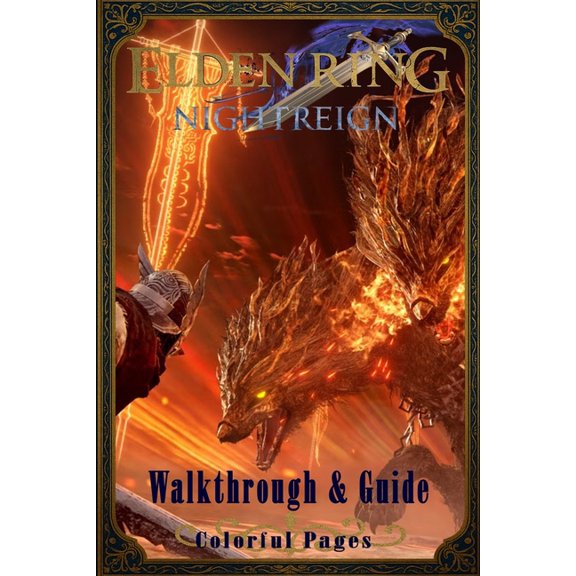 Elden Ring Nightreign: Walkthrouh and Guide Colorful Pages, (Paperback)